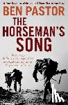 Pastor, Ben - The Horseman's Song