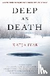 Ivar, Katja - Deep as Death