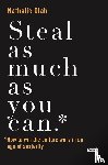 Olah, Nathalie - Steal as Much as You Can