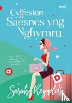 Reynolds, Sarah - Cyfres Amdani: Cyffesion Saesnes yng Nghymru