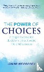Woodcock, Janine - The Power of Choices