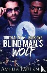 Faulkner, Amelia - Blind Man's Wolf