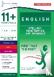  - 11+ Essentials English: Spelling, Punctuation and Grammar Book 1