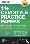 How2Become - 11+ CEM Style Practice Papers: 3 Full Sets of Mock Practice Papers for the CEM (Durham University) Test
