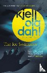Dahl, Kjell Ola - The Ice Swimmer