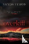 Symon, Vanda - Overkill