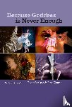Garland, Rosie, Glennie, Jane - Because Goddess is Never Enough
