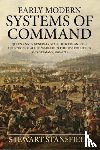 Stansfield, Stewart - Early Modern Systems of Command