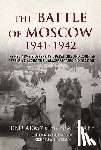 Harrison, Richard W - The Battle of Moscow 1941-1942