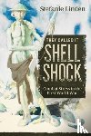 Linden, Stefanie - They Called it Shell Shock