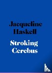 Haskell, Jacqueline - Stroking Cerberus