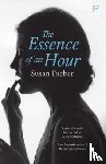 Furber, Susan - The Essence of an Hour