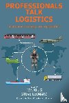 Klug, Jon, Leonard, Steve - Professionals Talk Logistics