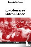 Bochaca, Joaquin - Los crimenes de los buenos