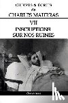 Maurras, Charles - OEuvres et Ecrits de Charles Maurras VII