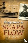 Weaver, H.J. - Nightmare at Scapa Flow