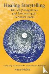 Mellon, Nancy - Healing Storytelling