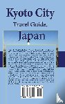 Gray, Caleb - Kyoto City Travel Guide, Japan