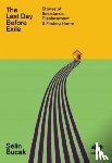 Bucak, Selin - The Last Day Before Exile