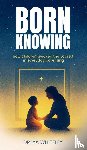 Whiteley, Iya - BORN KNOWING