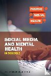 Glazzard, Jonathan, Mitchell, Colin - Social Media and Mental Health in Schools