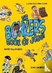 Wilkinson, Mark, Ambrose, John - Bonkers Book of Jobs, The (New Edition)