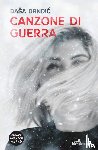 Drndic, Dasa - Canzone di Guerra