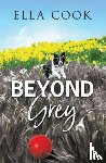 Cook, Ella - Beyond Grey