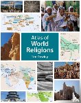 Dowley, Tim - Atlas of World Religions