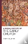 Jones, Reverend Simon - A Social History of the Early Church