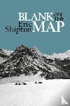 Shipton, Eric - Blank on the Map