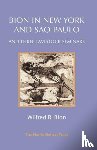 Bion, Wilfred R. - Bion in New York and Sao Paulo