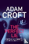 Croft, Adam - The Perfect Lie