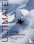 Alderson, Alf - Ultimate Skiing Adventures