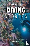 Bantin, John - Amazing Diving Stories