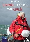 Cunliffe, Tom - Living Through The Gale