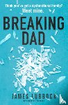 Lubbock, James - Breaking Dad