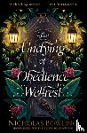 Bowling, Nicholas - The Undying of Obedience Wellrest