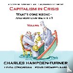Hampden-Turner, Charles, O'Riordan, Linda, Trompenaars, Fons - Capitalism in Crisis (Volume 1)
