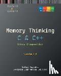 Vostokov, Dmitry - Memory Thinking for C & C++ Linux Diagnostics: Slides with Descriptions and Source Code Illustrations, Second Edition