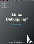 Software Diagnostics Services - Accelerated Linux Debugging 4D: Training Course Transcript with WinDbg, GDB, LLDB, rr, KDB, KGDB Practice Exercises