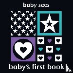  - Baby Sees: Baby's First Book