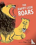 Fatio, Louise - The Happy Lion Roars