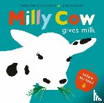 Chancellor, Deborah - Milly Cow Gives Milk