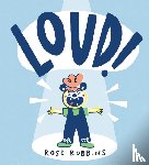Robbins, Rose - Loud!