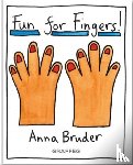 Bruder, Anna - Fun for Fingers