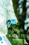 Richardson, Heather - A Dress for Kathleen