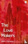 Campbell, Aifric - The Love Makers