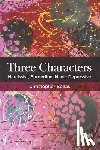 Bollas, Christopher - Three Characters