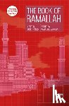 Abu Rhama, Anas, Badr, Liana, Hamad, Ameer, Hourani, Khaled - The Book of Ramallah